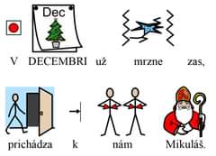 May be a cartoon of text that says "Dec V DECEMBRI už mrzne zas, i prichádza 大 k nám Mikuláš."