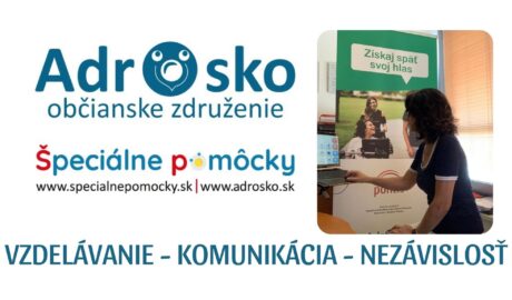 Neviete, ktorá špeciálna pomôcka je pre vás alebo vašich blízkych tá správna? 
 ...