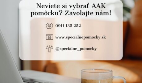 Neviete si vybrať správnu AAK pomôcku? Sme tu pre Vás  Zavolajte nám a poradíme ...